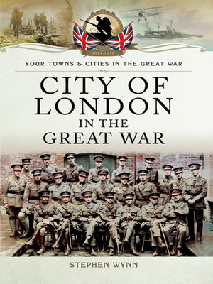 cover image of City of London in the Great War